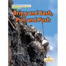 Bring and Bash, Pull and Push