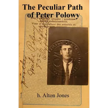 The Peculiar Path of Peter Polowy