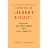 Gilbert Foliot and His Letters