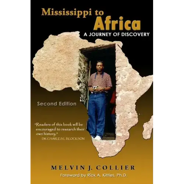 Mississippi to Africa: A Journey of Discovery, Second Edition