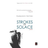 Strokes of Solace: poems