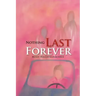 Nothing Last Forever