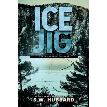 Ice Jig: a small town, outdoor adventure mystery