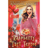 Raspberry Tart Terror: Cozy Mystery