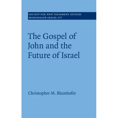 The Gospel of John and the Future of Israel