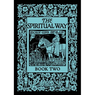The Spiritual Way: Book Two