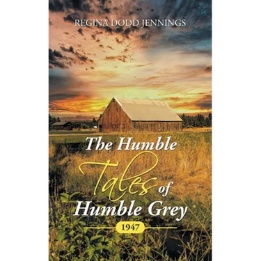 The Humble Tales of Humble Grey: 1947
