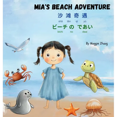 Mia's Beach Adventure: Multilingual Children's Book in English, Chinese, and Japanese with Pronunciation Guides