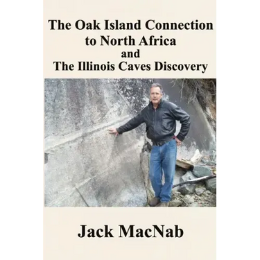 The Oak Island Connection to North Africa & the Illinois Caves Discovery