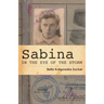 Sabina: In the Eye of the Storm