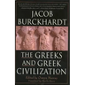 The Greeks and Greek Civilization
