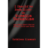 I Should've Been Nicer to Quentin Tarantino - and Other Short Stories of Epic Fails and Saves