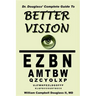Dr. Douglass' Complete Guide to Better Vision