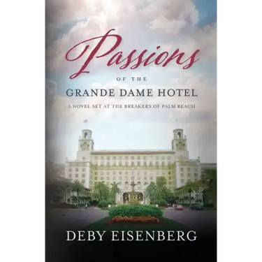 Passions Of The Grande Dame Hotel