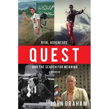 Quest: Risk, Adventure and the Search for Meaning