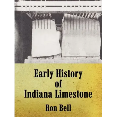 Early History of Indiana Limestone