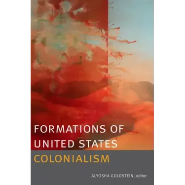 Formations of United States Colonialism