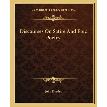 Discourses on Satire and Epic Poetry