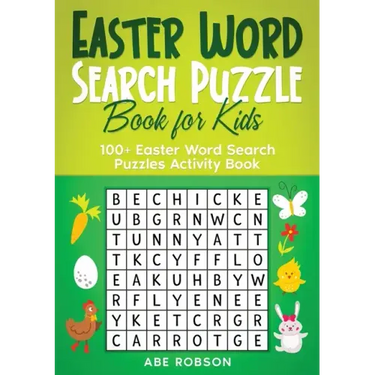 Easter Word Search Puzzle Book for Kids: 100+ Easter Word Search Puzzles Activity Book (The Ultimate Word Search Puzzle Book Series)