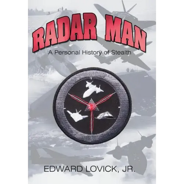 Radar Man: A Personal History of Stealth