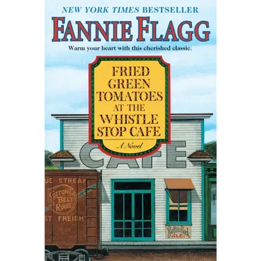 Fried Green Tomatoes at the Whistle Stop Cafe
