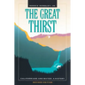 The Great Thirst: Californians and Water: A History