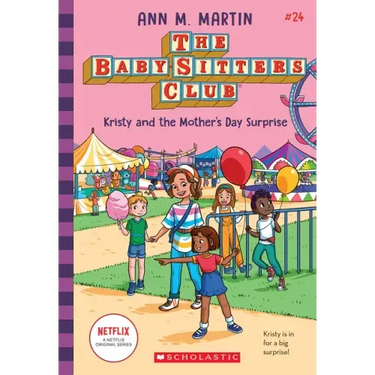 Kristy and the Mother's Day Surprise (the Baby-Sitters Club #24)