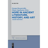 Hope in Ancient Literature, History, and Art: Ancient Emotions I