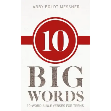 Ten Big Words: 10-Word Bible Verses for Teens