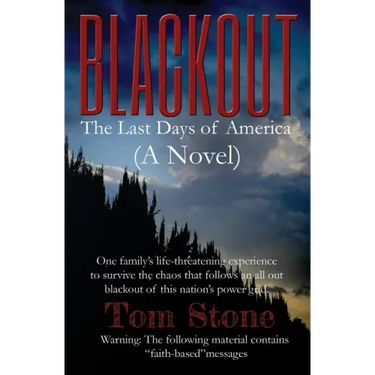 Blackout: The Last Days of America (A Novel) One family's life-threatening experience to survive an all-out blackout of this nat