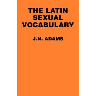 The Latin Sexual Vocabulary