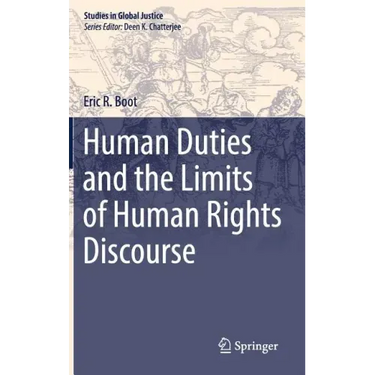 Human Duties and the Limits of Human Rights Discourse