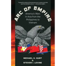 Arc of Empire: America's Wars in Asia from the Philippines to Vietnam