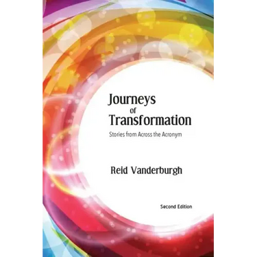 Journeys of Transformation: Stories from Across the Acronym