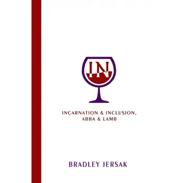 Incarnation & Inclusion, Abba & Lamb