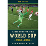 A History of the World Cup: 1930-2018
