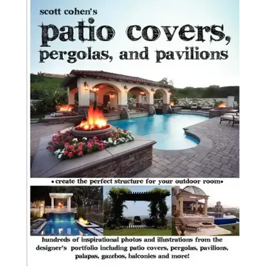 Scott Cohen's Patio Covers, Pergolas, and Pavilions