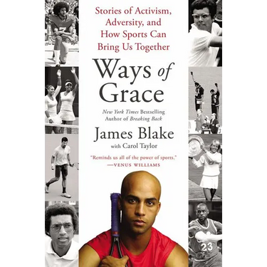 Ways of Grace: Stories of Activism, Adversity, and How Sports Can Bring Us Together