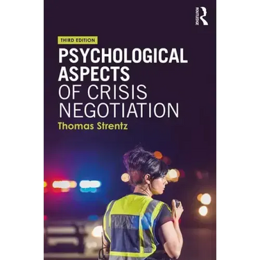 Psychological Aspects of Crisis Negotiation