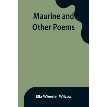 Maurine and Other Poems