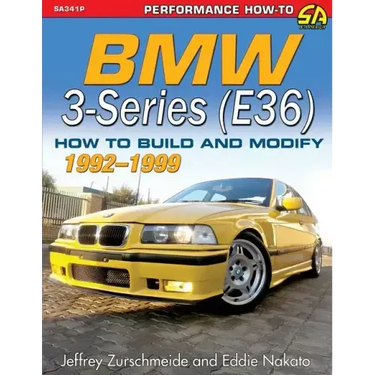 BMW 3-Series (E36) 1992-1999: How to Build and Modify