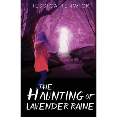 The Haunting of Lavender Raine