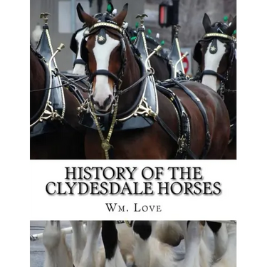 History of the Clydesdale Horses