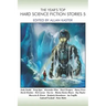 The Year's Top Hard Science Fiction Stories 5