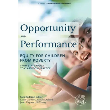 Opportunity and Performance: Equity for Children from Poverty