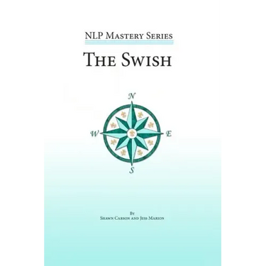 The Swish: An In Depth Look at this Powerful NLP Pattern