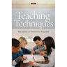 Teaching Techniques: Becoming an Effective Teacher