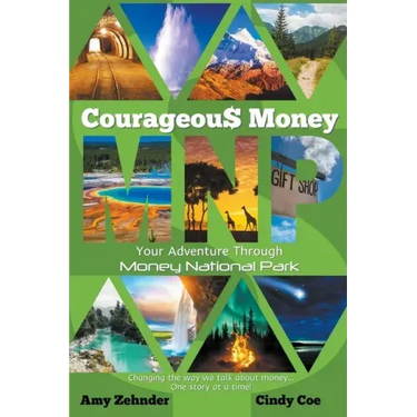 Courageous Money: Your Adventure Through Money National Park