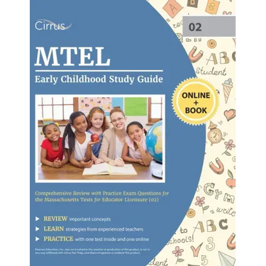 MTEL Early Childhood Study Guide: Comprehensive Review with Practice Exam Questions for the Massachusetts Tests for Educator Licensure (02)