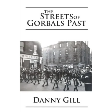 The Streets of Gorbals Past